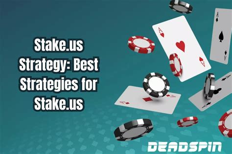 Best Stake.us Strategy .